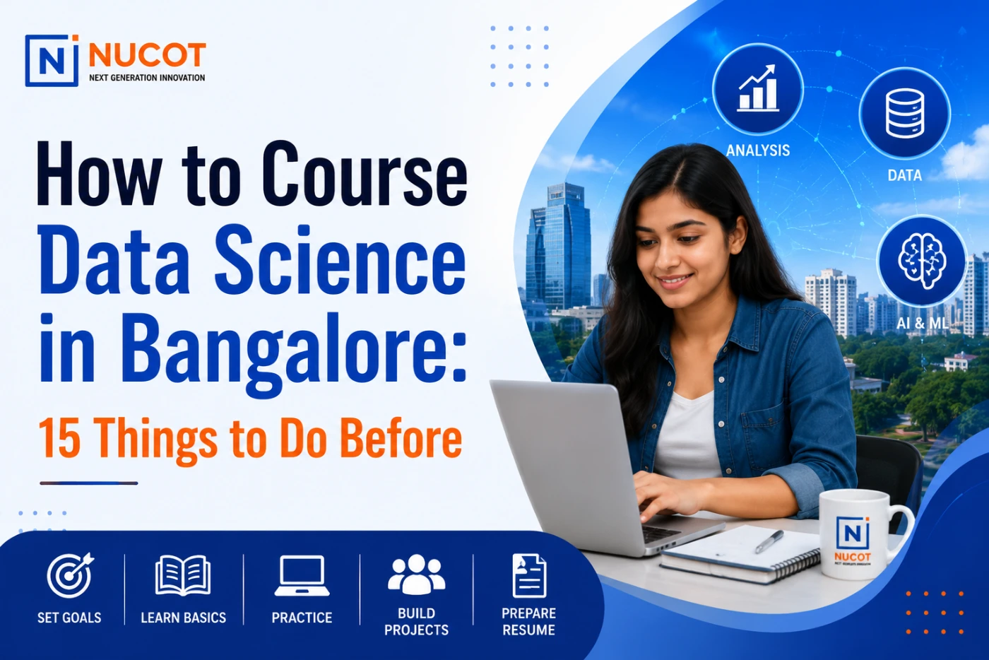 How to Course Data Science in Bangalore: 15 Things to Do Before
