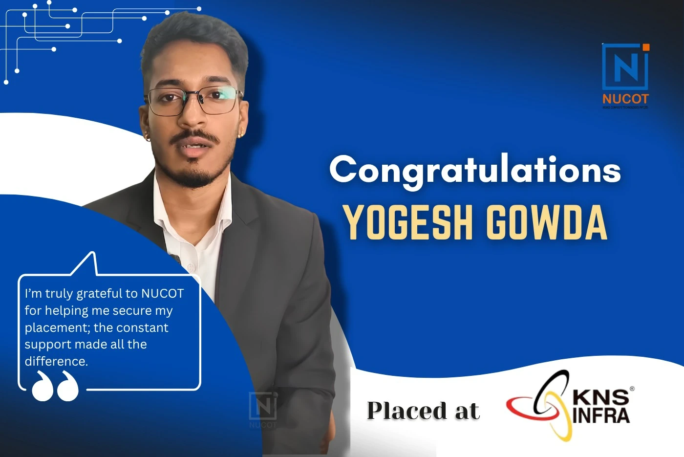 NUCOT Placement Review Update: Yogesh Gowda Secures an Opportunity at KNS Infra