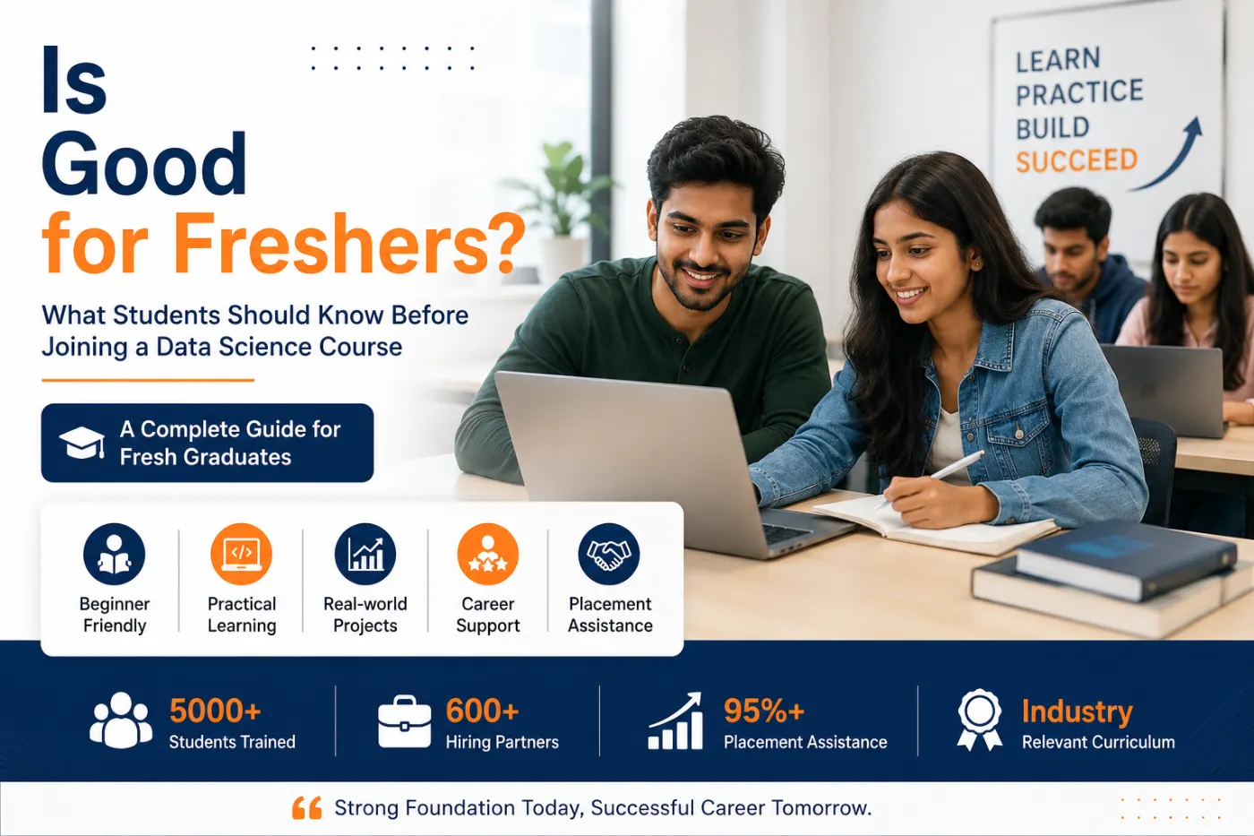 Is a Data Science Course Good for Freshers? What Students Should Know Before Joining